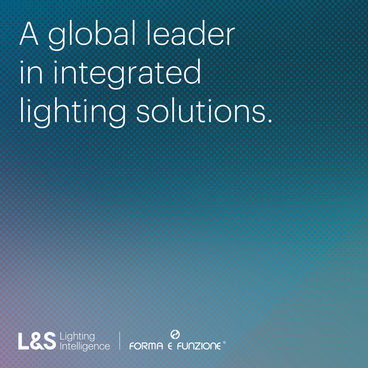 a global leader in integrated lighting solutions